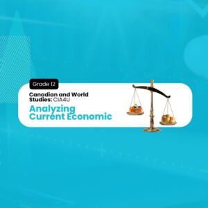 Analyzing Current Economic Issues, Grade 12, University Preparation