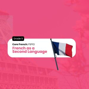 Core French, Grade 9, Open