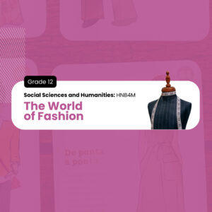 The World of Fashion, Grade 12