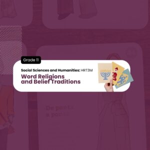 World Religions and Belief Traditions, Grade 11, University/College Preparation