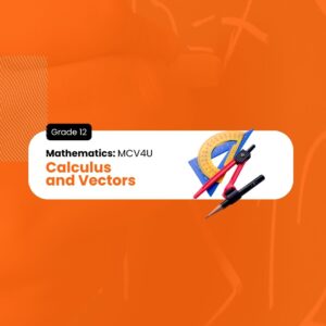 Calculus and Vectors, Grade 12, University Preparation