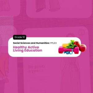 Healthy Active Living Education, Grade 10, Open